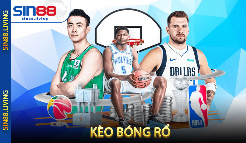 Kèo Bóng Rổ