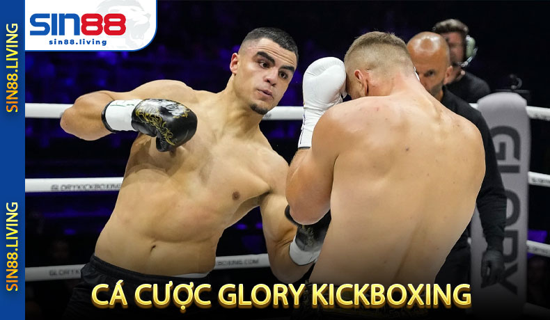 Cá cược Glory Kickboxing
